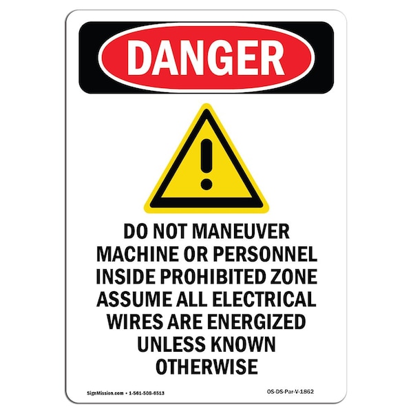 Signmission OSHA Danger Sign, Do Not Maneuver Machine, 10in X 7in Decal, 7" W, 10" H, Portrait OS-DS-D-710-V-1862 - main